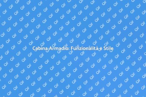 Cabina Armadio su Misura e Finiture