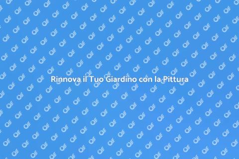 Pitturare le Recinzioni: Rinnova il Giardino