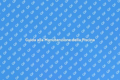 Manutenzione Sistema Circolazione Piscina