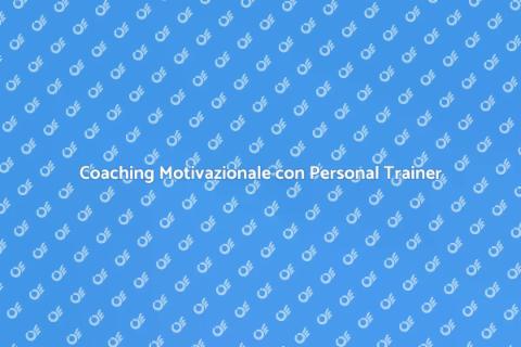 Personal Trainer per Coaching Motivazionale