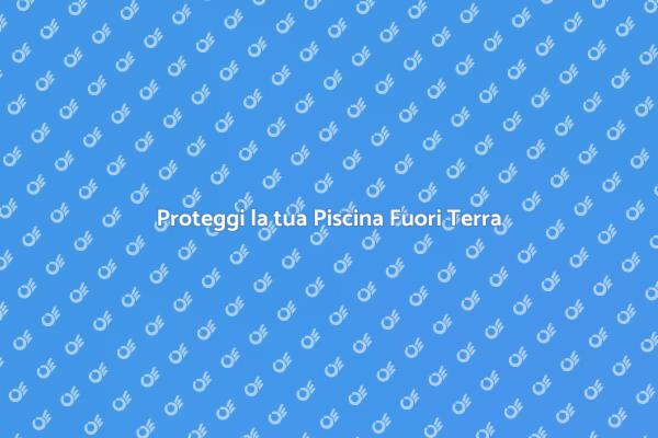 Protezione e Stile per Piscine Fuori Terra