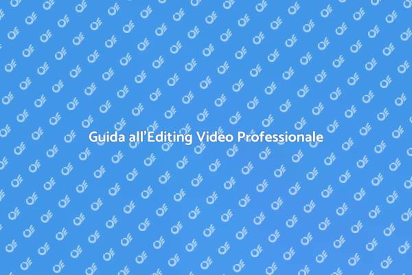 Potenzia le Tue Competenze di Editing