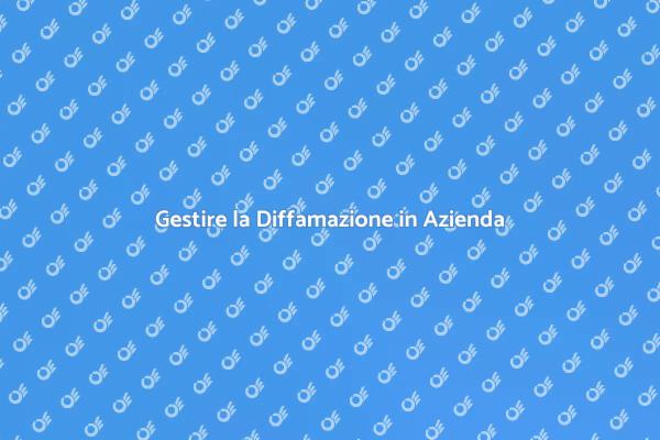 Diffamazione e Comunicazione Interna