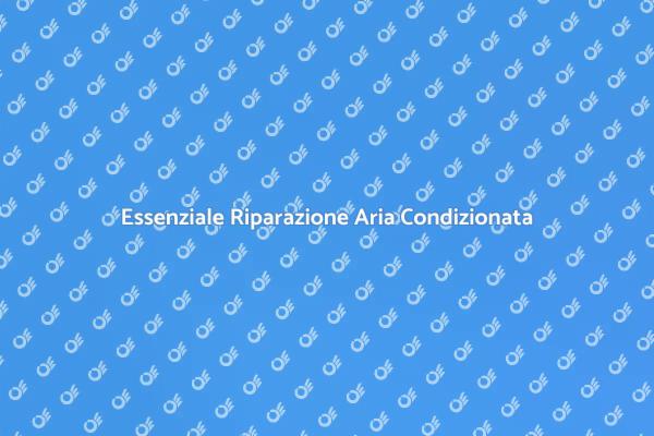 Servizio di Riparazione Aria Condizionata