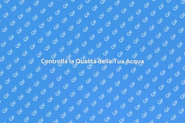 Verifica la Tua Acqua in Modo Economico