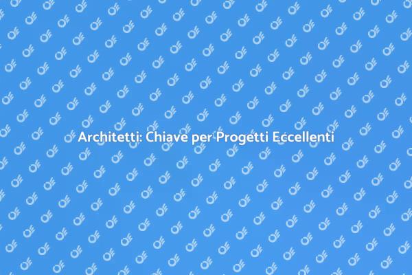 La Guida agli Architetti per Successo