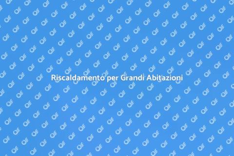 Impianto di Riscaldamento Efficace