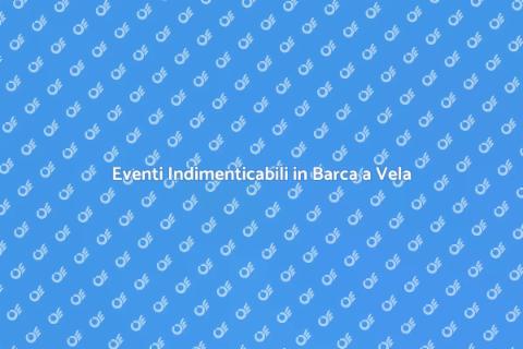Gita in Barca a Vela per Eventi