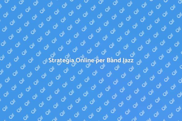 Crescita Online per Band Jazz