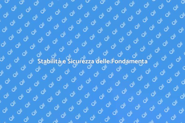 Importanza delle Fondamenta nella Costruzione