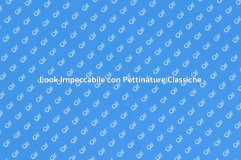 Pettinature Eleganti per Eventi di Classe