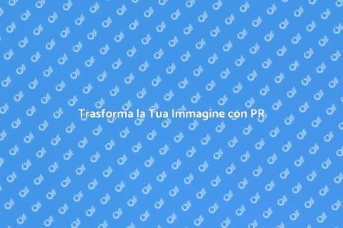 Magia delle Pubbliche Relazioni