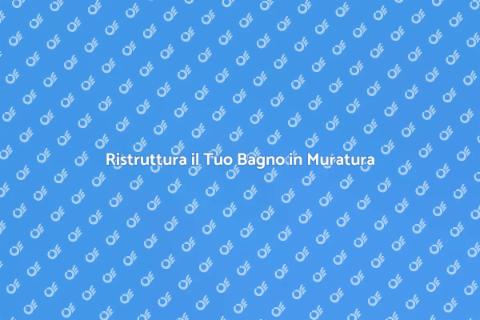 Bagni in Muratura: Eleganza e Funzionalità