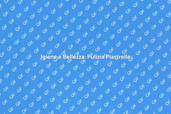 Rinnova il Tuo Bagno con Piastrelle Pulite