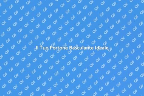 Portone Basculante Personalizzato
