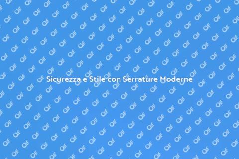 Installare Serratura Moderna Sicura