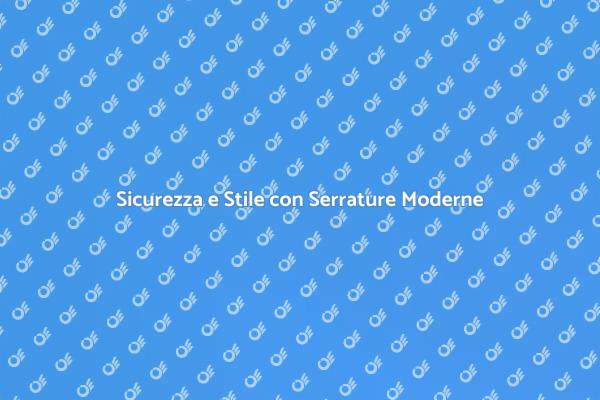 Guida all'Installazione di Serrature Moderne