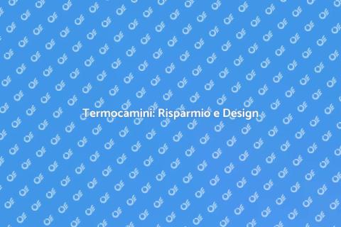 Efficienza Energetica con Termocamini