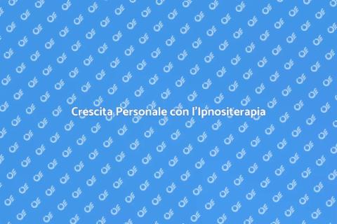 Ipnositerapia per la Crescita Personale