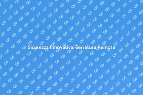 Serratura con Controllo Remoto Sicura