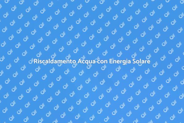 Installare Energia Solare in Casa