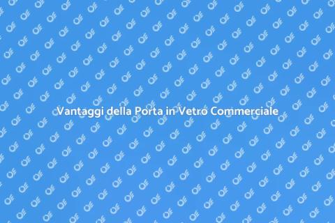 Porta in Vetro per Spazi Commerciali