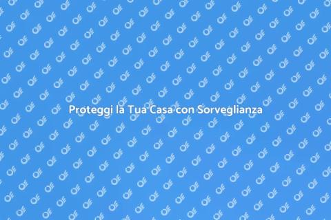 Sicurezza con Sorveglianza Avanzata