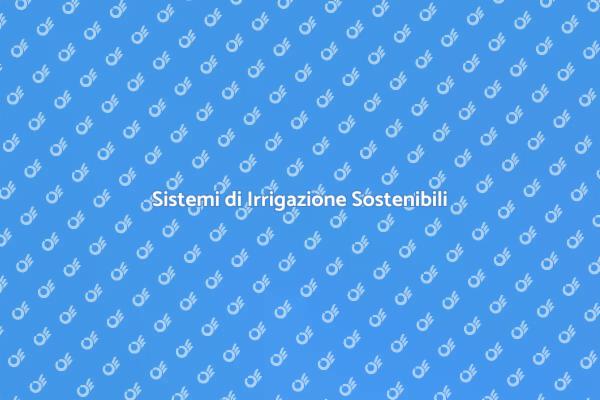 Irrigazione Economica e Sostenibile