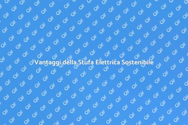 Stufa Elettrica: Comfort e Sostenibilità