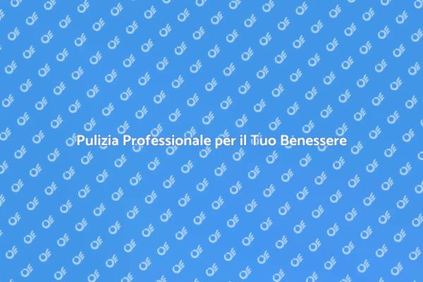 Investi nel Tuo Benessere: Pulizia Casa