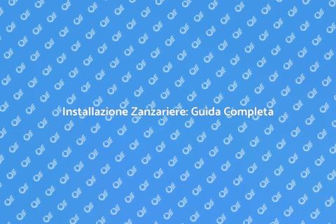 Zanzariere su Misura: Comfort Estivo