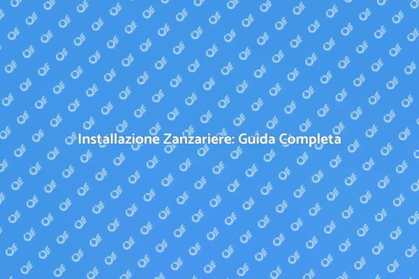 La Soluzione per Insetti: Zanzariere