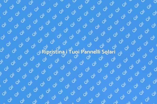 Riconnetti i Tuoi Pannelli Solari