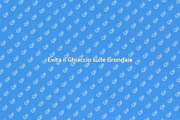 Combatti il Ghiaccio sulle Grondaie