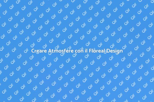 Floreal Design: Atmosfere per Networking
