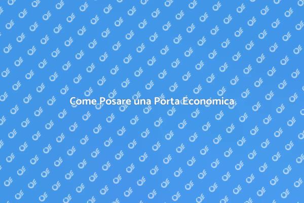 Guida alla Porta d'Ingresso Economica