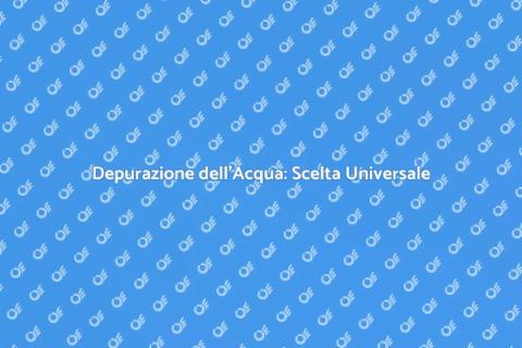 Depuratore Universale per Acqua