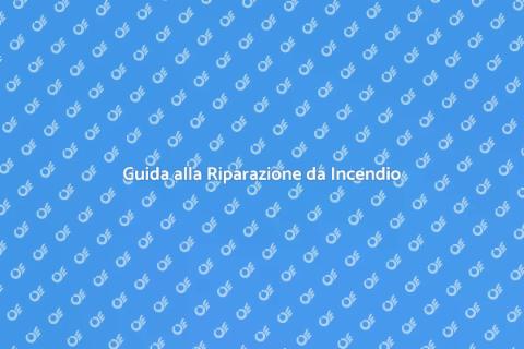 Riparazione Danni da Incendio Efficace