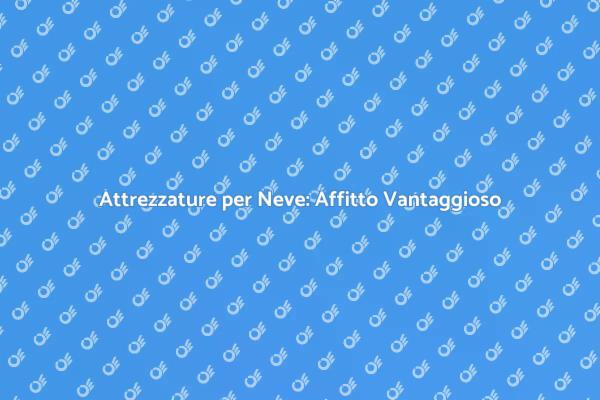Affitto Attrezzature per Inverno