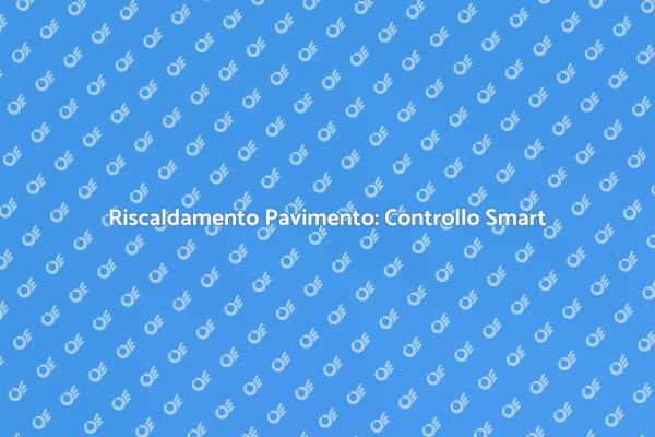 Comfort e Innovazione: Riscaldamento Smart