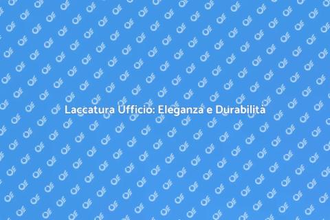 Laccatura Mobili Ufficio: Trasforma Stile
