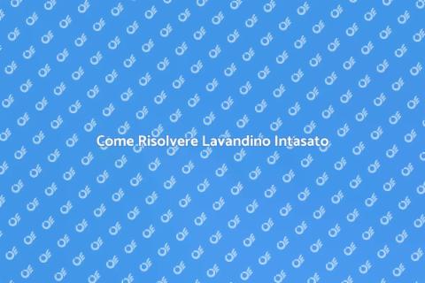 Risolvere Lavandino Intasato Casa