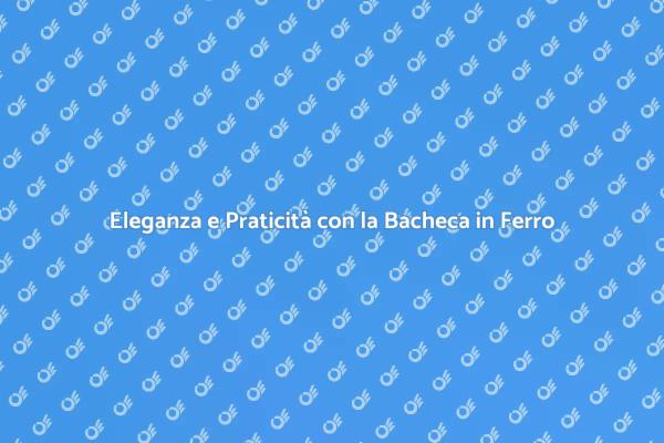 Stile e Funzionalità: Bacheca da Parete