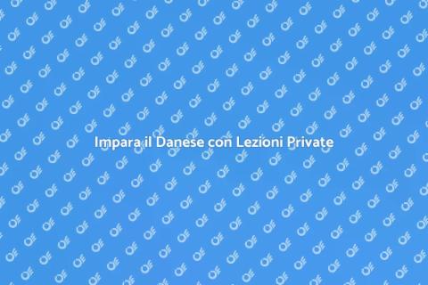Lezione di Danese Privata Online