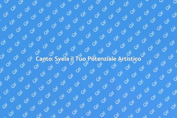 Potenzia la Tua Voce con il Canto