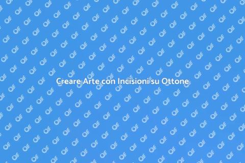 Incidere Disegni su Piastra d'Ottone