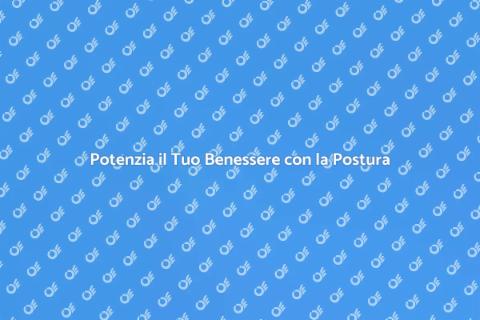 Analisi Postura per Benessere Totale