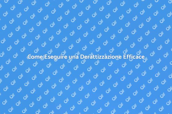 Derattizzazione: Proteggi la Tua Casa