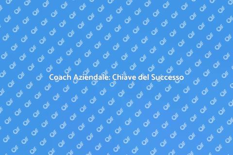Investire in un Coach Aziendale