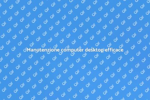 Pulizia interna computer desktop